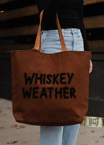 Whiskey Weather Tote Bag