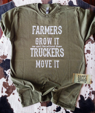 Farmers Grow It Truckers Move It Tee