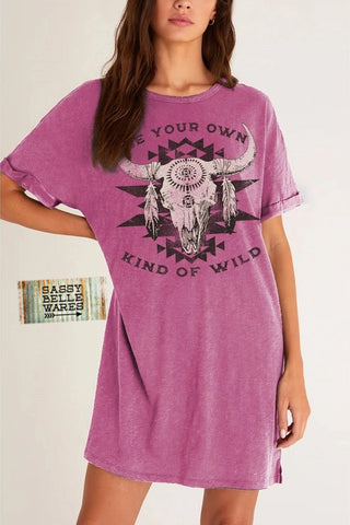 Be Your Own Kind Of Wild T Shirt Dress