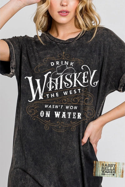 Drink Whiskey T Shirt Dress