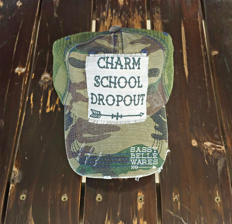 Charm School Dropout Camo Hat