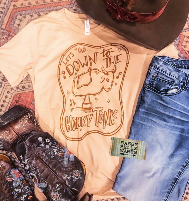 Let's Go Down To The Honky Tonk Tee